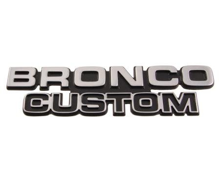 Dennis Carpenter Name Plate - Cowl Side - "BRONCO CUSTOM" - 1978-79 Ford Bronco D8TZ-16720-A