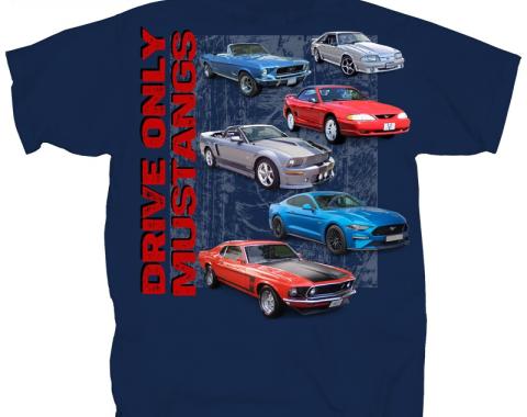 Drive Only Mustangs Adult T-Shirt