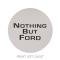 Nothing but Ford Pickup Adult T-Shirt