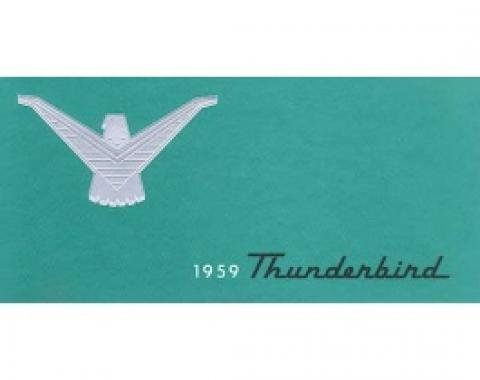 Thunderbird Owner's Manual, 40 Illustrated Pages, 1959