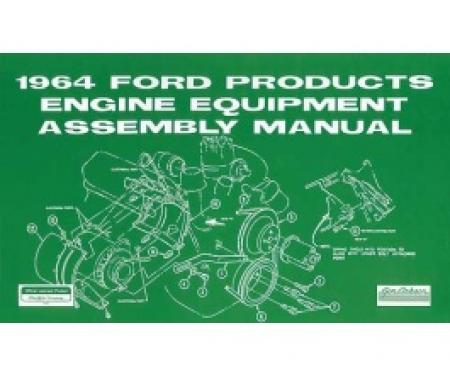 All Ford Products Engine Equipment Assembly Manual, 46 Pages, 1964