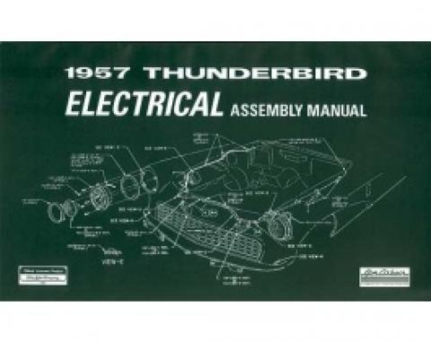 1957 Thunderbird Electrical Assembly Manual, 47 Pages