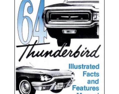 Thunderbird Facts & Features Manual, 14 Pages, 1964