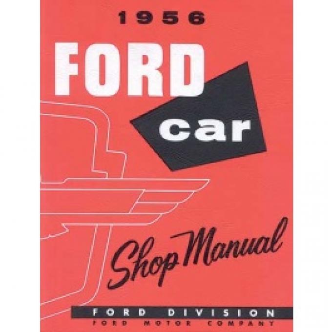 1956 Ford & Thunderbird Shop Manual, 368 Pages