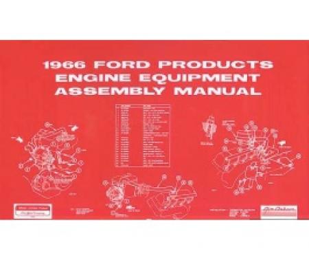 All Ford Products Engine Equipment Assembly Manual, 157 Pages, 1966