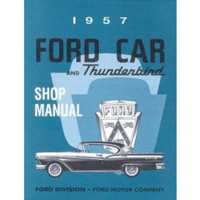 1957 Ford & Thunderbird Shop Manual, Over 500 Pages