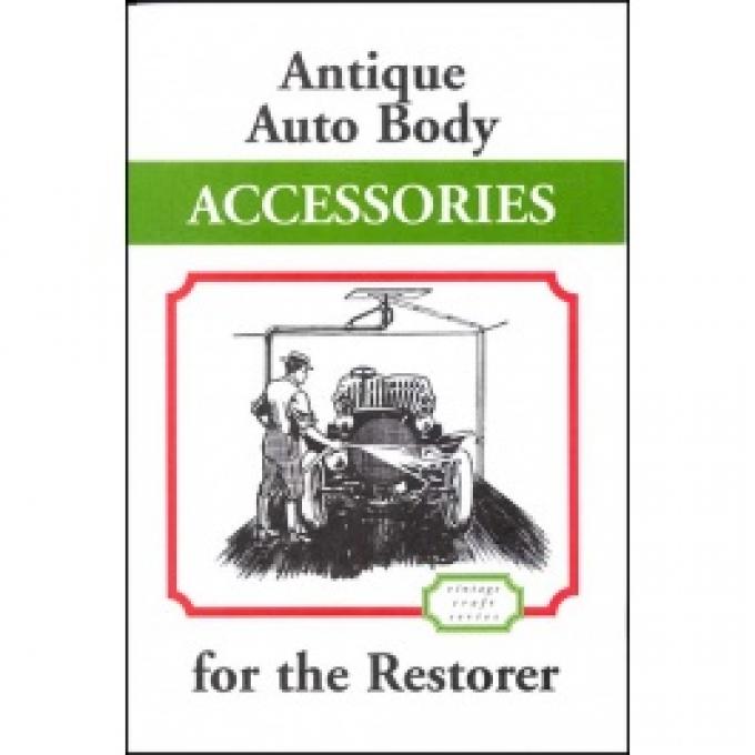 Antique Auto Body Accessories For The Restorer, 128 Pages