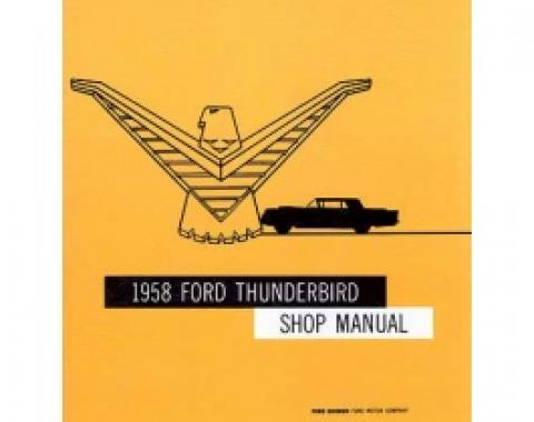 1958 Thunderbird Shop Manual, 340 Pages