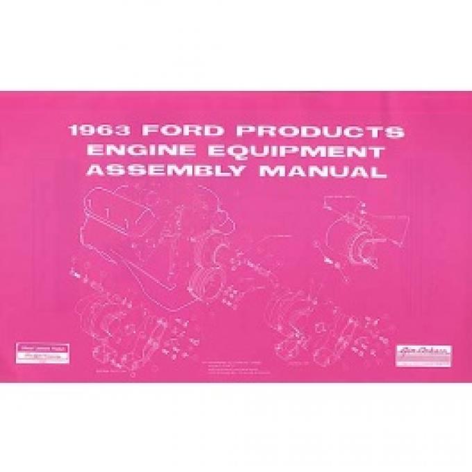 All Ford Products Engine Equipment Assembly Manual, 38 Pages, 1963