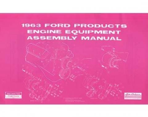 All Ford Products Engine Equipment Assembly Manual, 38 Pages, 1963