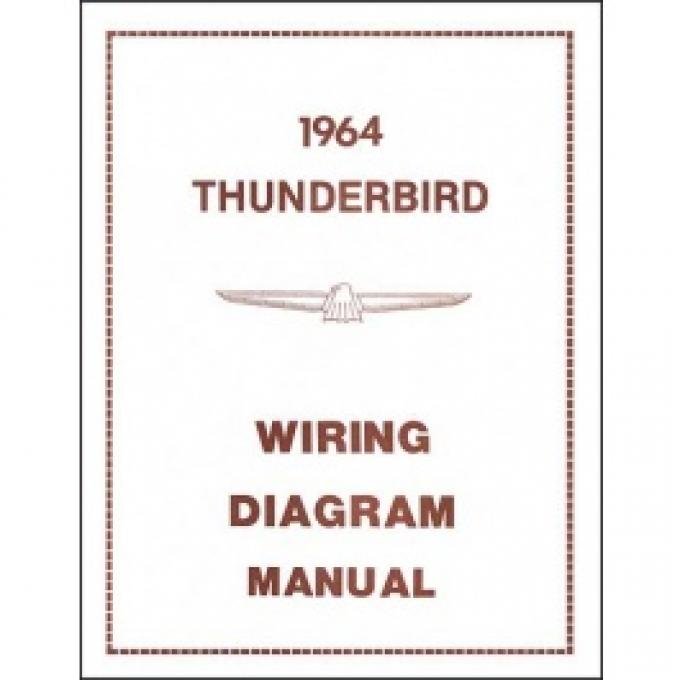 Thunderbird Wiring Diagram Manual, 21 Pages, 1964