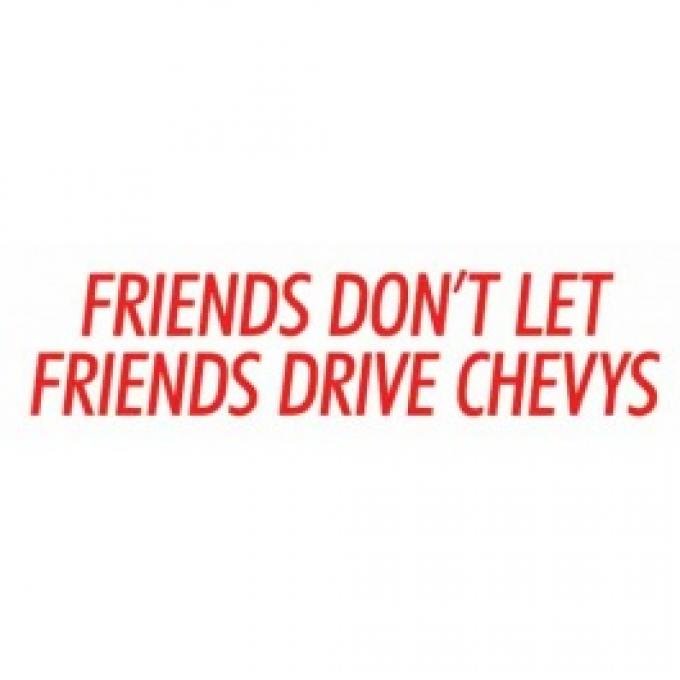 Friends Dont Let Friends Text And Drive Bumper Sticker