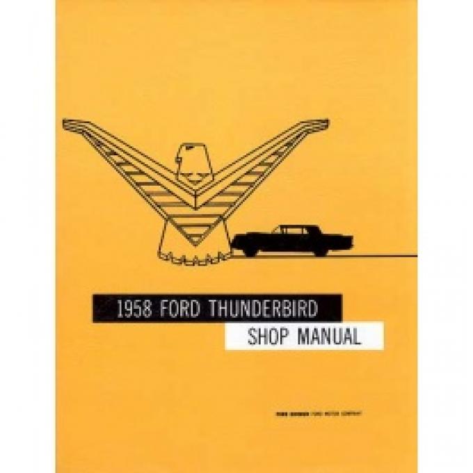 1958 Thunderbird Shop Manual, 340 Pages