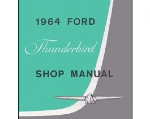 1964 Thunderbird Shop Manual, 396 Pages