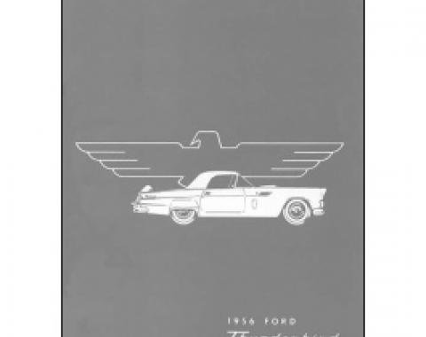 Thunderbird Owner's Manual, 64 Pages, 52 Illustrations, 1956