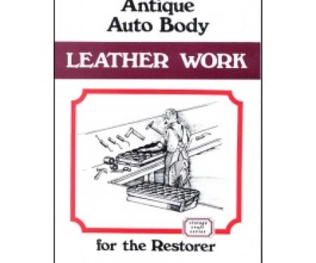 Antique Auto Body Leather Work For The Restorer