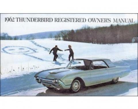 Thunderbird Owner's Manual, 65 Pages, Over 60 Illustrations, 1962