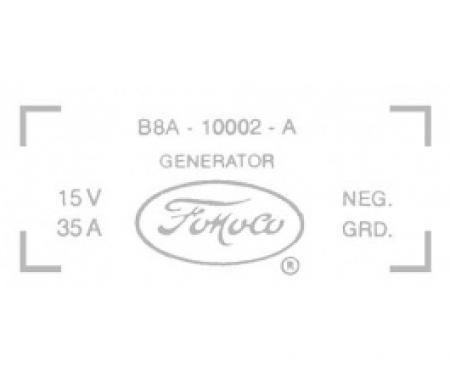 Ford Thunderbird Generator Decal, 35 Amp Generator With Air Conditioning, B8A-10002-A, 1958-60