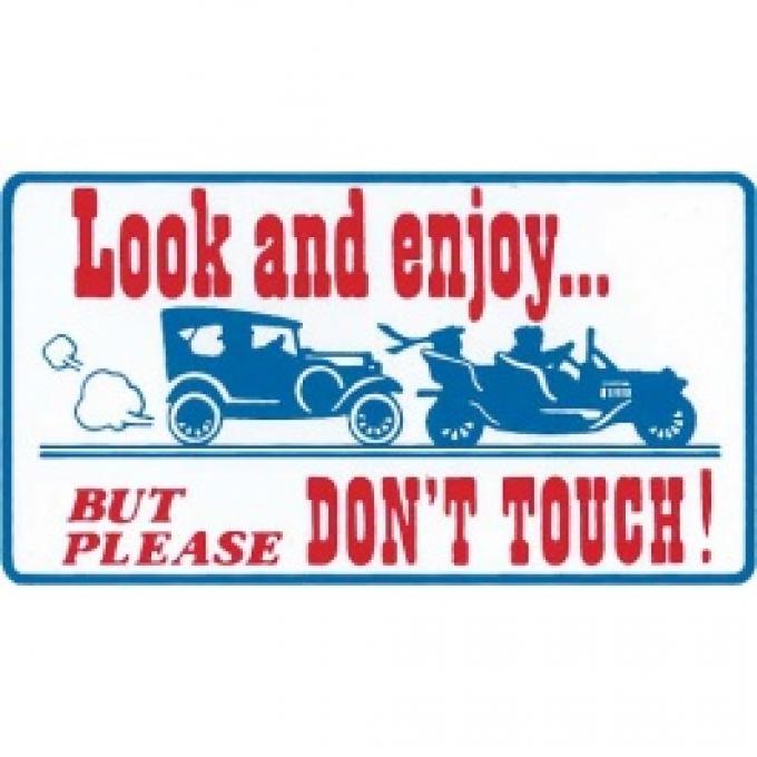 Magnetic Sign, Look & Enjoy But Please Don't Touch, 3 X 5