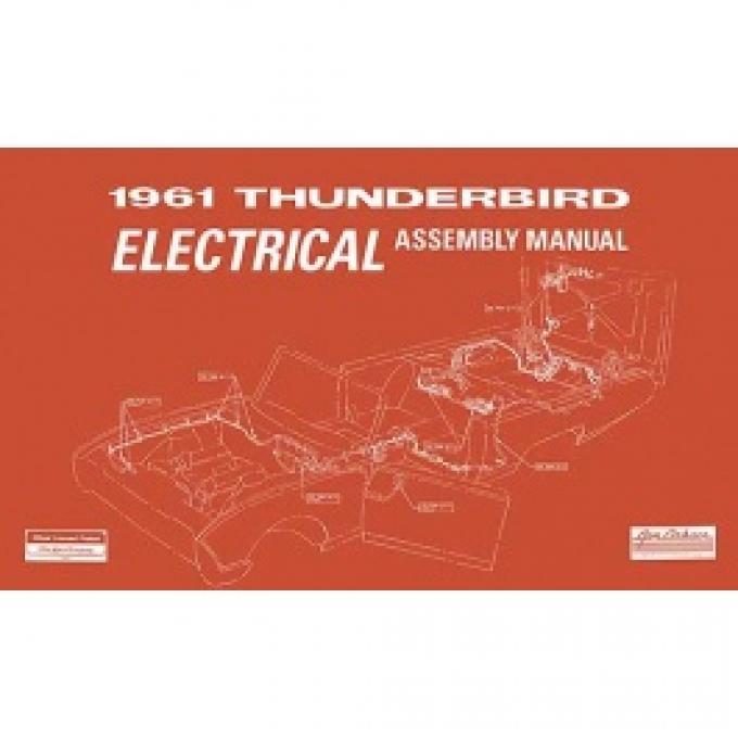 1961 Thunderbird Electrical Assembly Manual, 88 Pages
