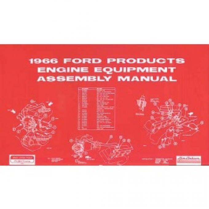 All Ford Products Engine Equipment Assembly Manual, 157 Pages, 1966