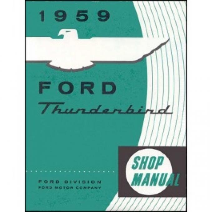 1959 Thunderbird Shop Manual, 421 Pages