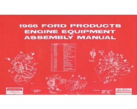 All Ford Products Engine Equipment Assembly Manual, 157 Pages, 1966