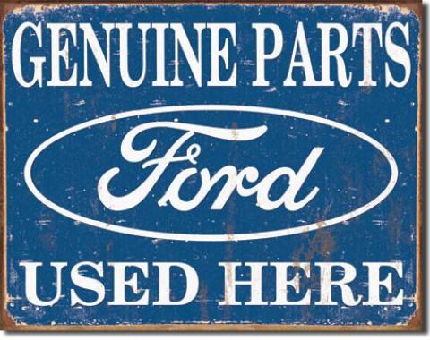 Tin Sign, Ford Parts Used Here