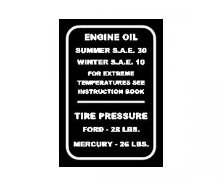 Oil Weight & Tire Pressure Decal - In Glove Box - Ford Passenger