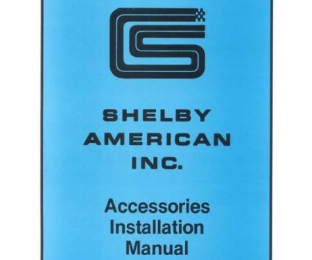 Ford Mustang Shelby Accessories Installation Manual - 18 Pages