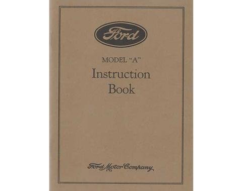Model A Instruction Book - 1929 - 50 Pages