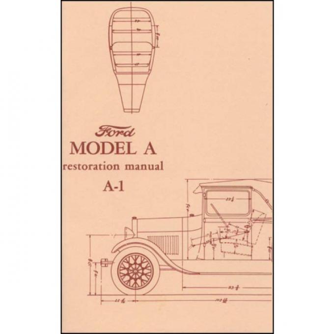 Model A Restoration Manual A-1