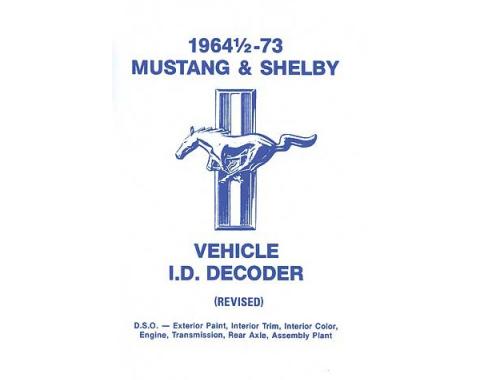 1964-1/2-73 Mustang and Shelby Vehicle ID Decoder