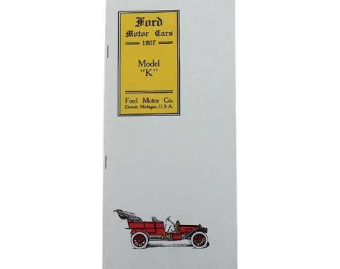 Ford Motor Cars 1907 Model K - 20 Pages - 14 Illustrations