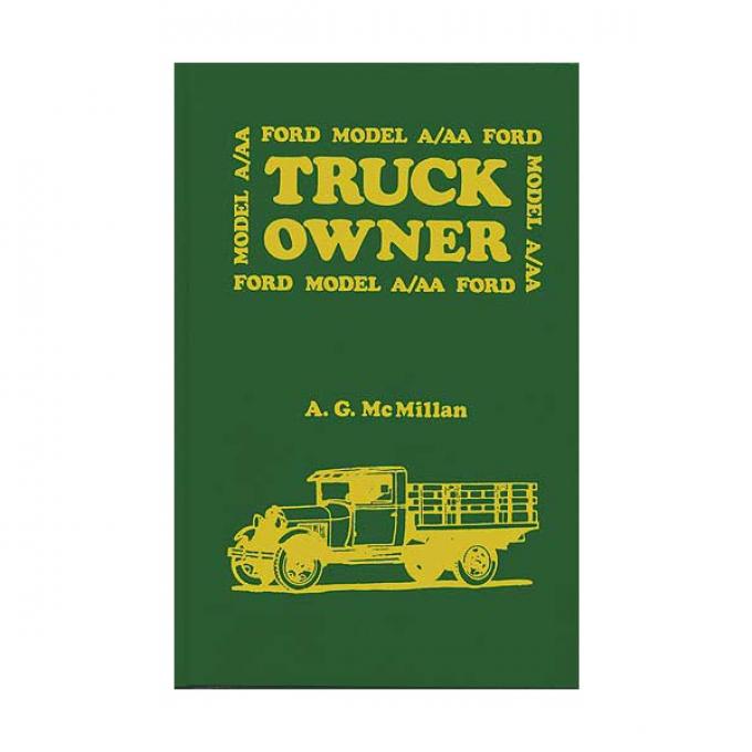 Model A & AA Ford Truck Owner