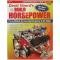 How To Rebuild Horsepower, Volume 1