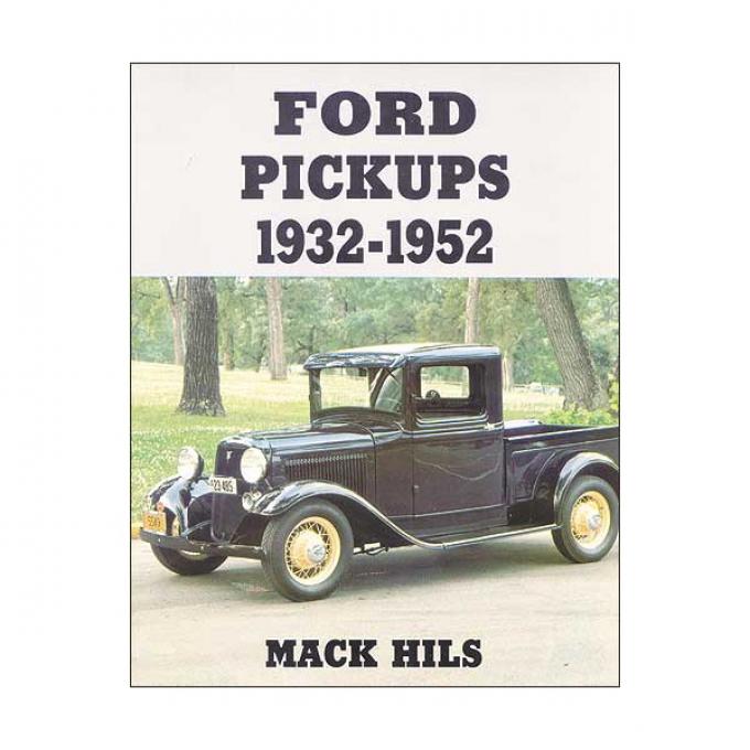Ford Pickups 1932 - 1952 - 140 Pages