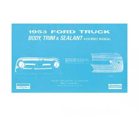 Body Trim and Sealant Assembly Manual - 1953 Pickup - 50 Pages