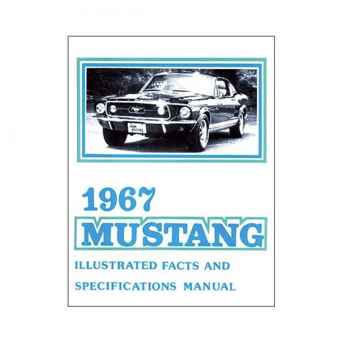 Mustang Illustrated Facts And Specifications Manual - 30 Pages