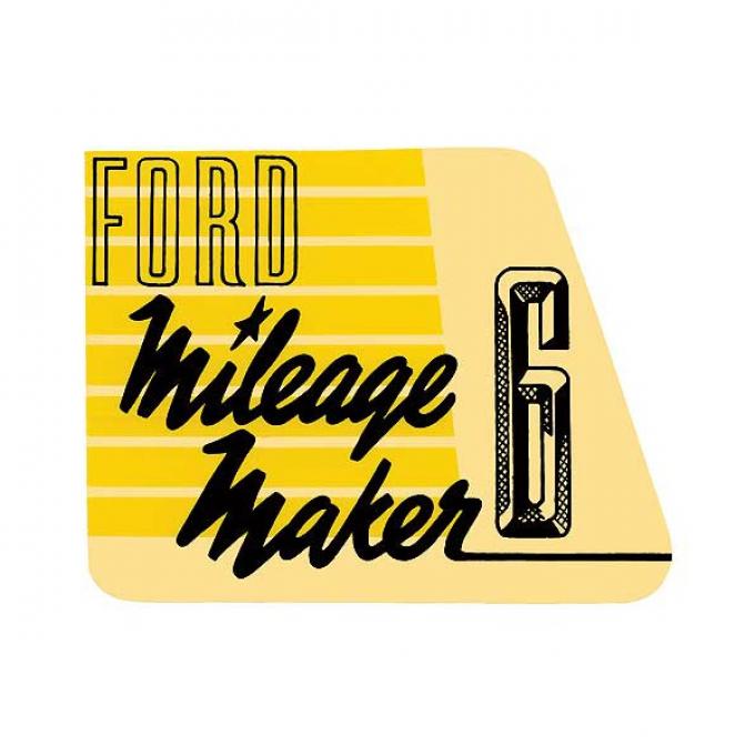 Valve Cover Decal - Mileage Maker Six - Ford