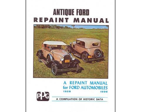 Antique Ford Repaint Manual - 36 Pages - Ditzler Paint Chips