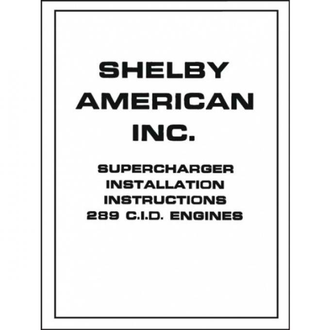 Mustang And Shelby Supercharger Installation Manual - 5 Pages