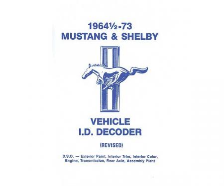 1964-1/2-73 Mustang and Shelby Vehicle ID Decoder