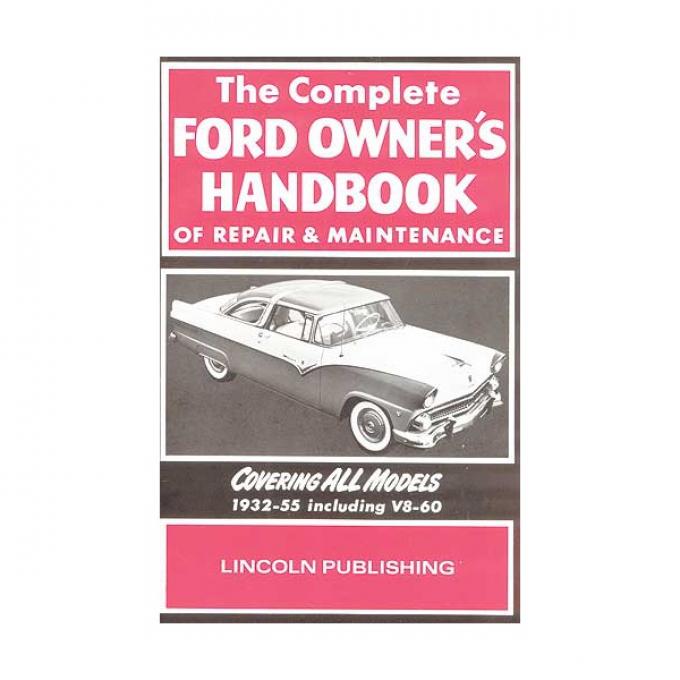 The Complete Ford Owner's Handbook Of Repair and Maintenance - 224 Pages