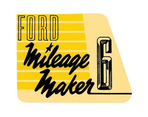 Valve Cover Decal - Mileage Maker Six - Ford