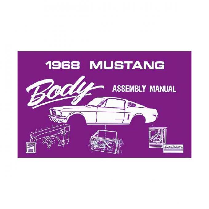 Ford Mustang Body Assembly Manual - 97 Pages