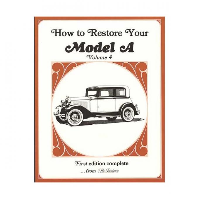 How To Restore Your Model A - Volume 4