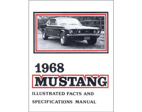 Mustang Illustrated Facts And Specifications Manual - 30 Pages