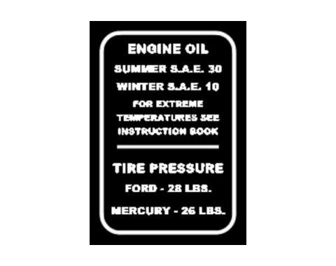 Oil Weight & Tire Pressure Decal - In Glove Box - Ford Passenger
