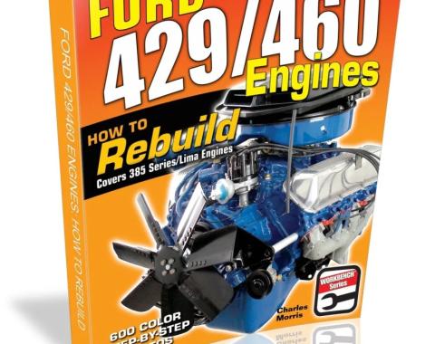 Cartech Auto Books Ford 429/460 Engines: How to Rebuild SA162